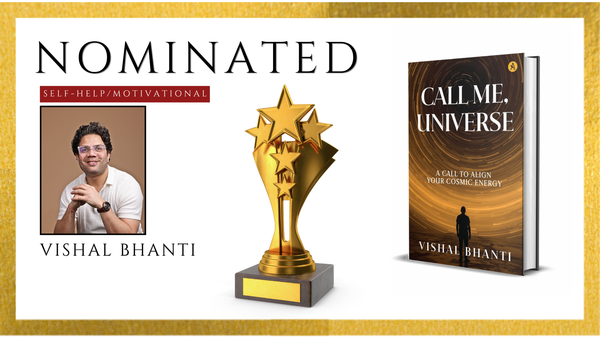 Official Nomination Announcement: Call Me Universe: A Call To Align Your Cosmic Energy by Vishal Bhanti for the Ananta Press Sahitya Ratna Awar