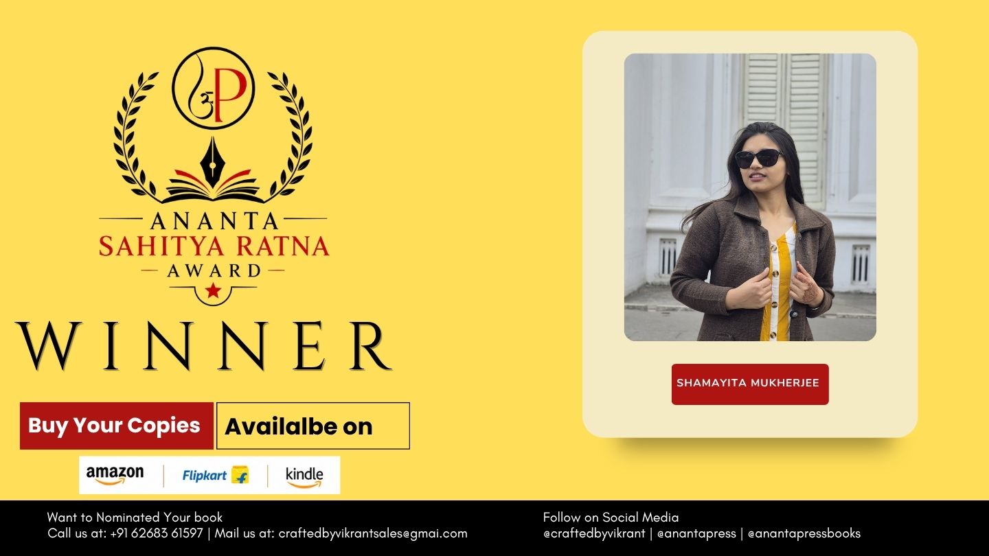 Shamayita Mukherjee Wins the Ananta Press Sahitya Ratna Award for When We Met At That Morning!!