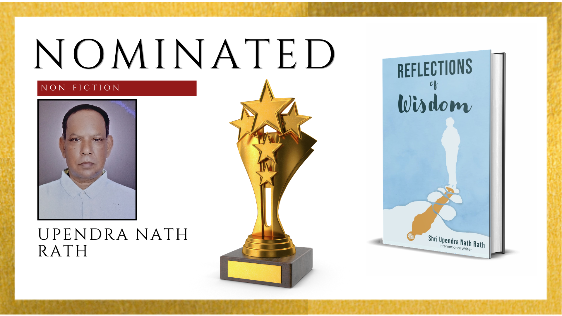 Congratulations to Shri Upendra Nath Rath for the Official Nomination of Reflections of Wisdom