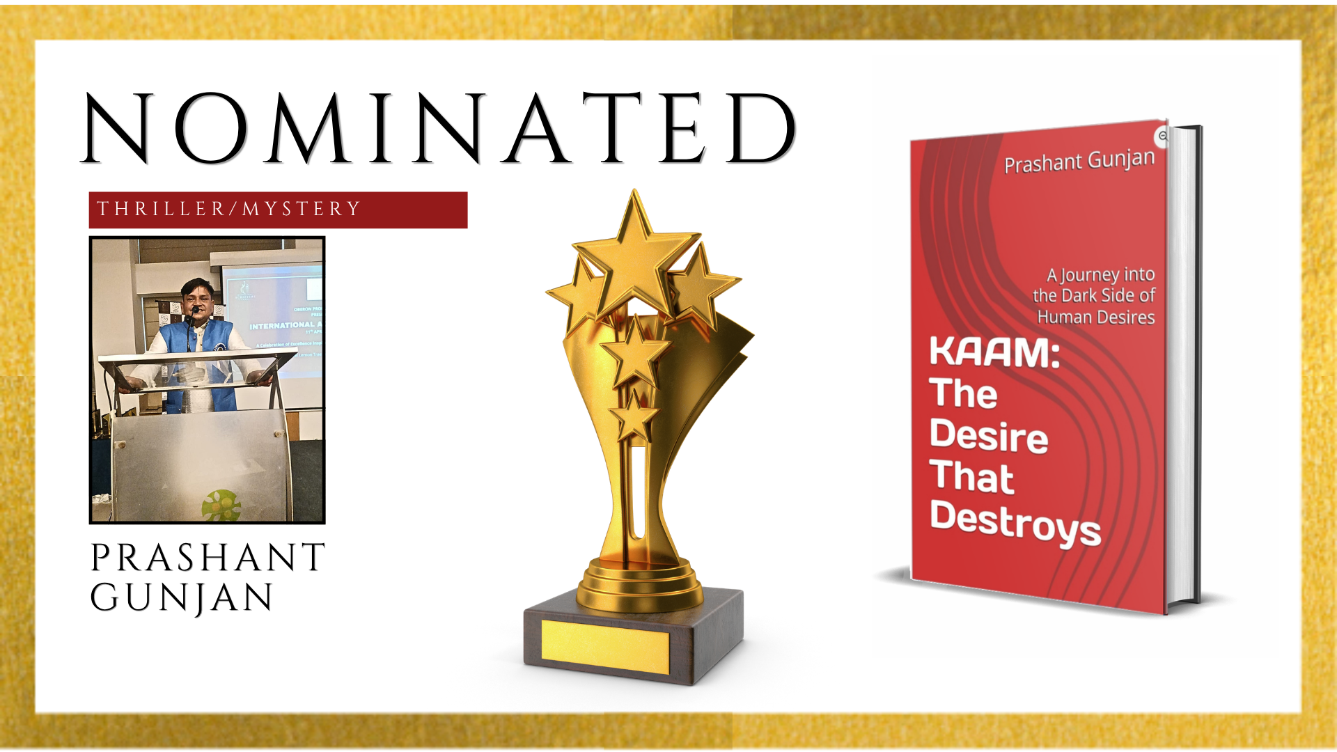 Prashant Gunjan Nominated for the Ananta Press Sahitya Ratna Award for KAAM: The Desire That Destroys: A Journey into the Dark Side of Human Desires