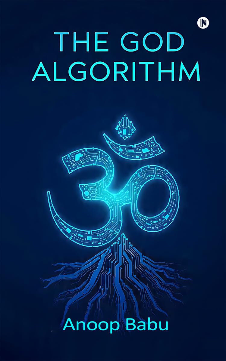 The God Algorithm by Anoop Babu