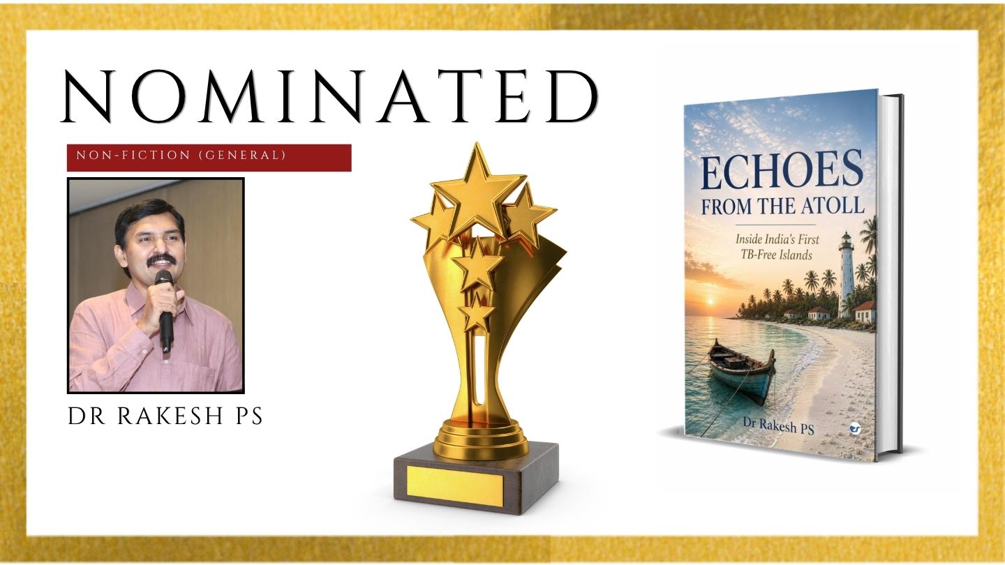 Dr Rakesh PS Officially Nominated for the Ananta Press Sahitya Ratna Award for Echoes from the Atoll