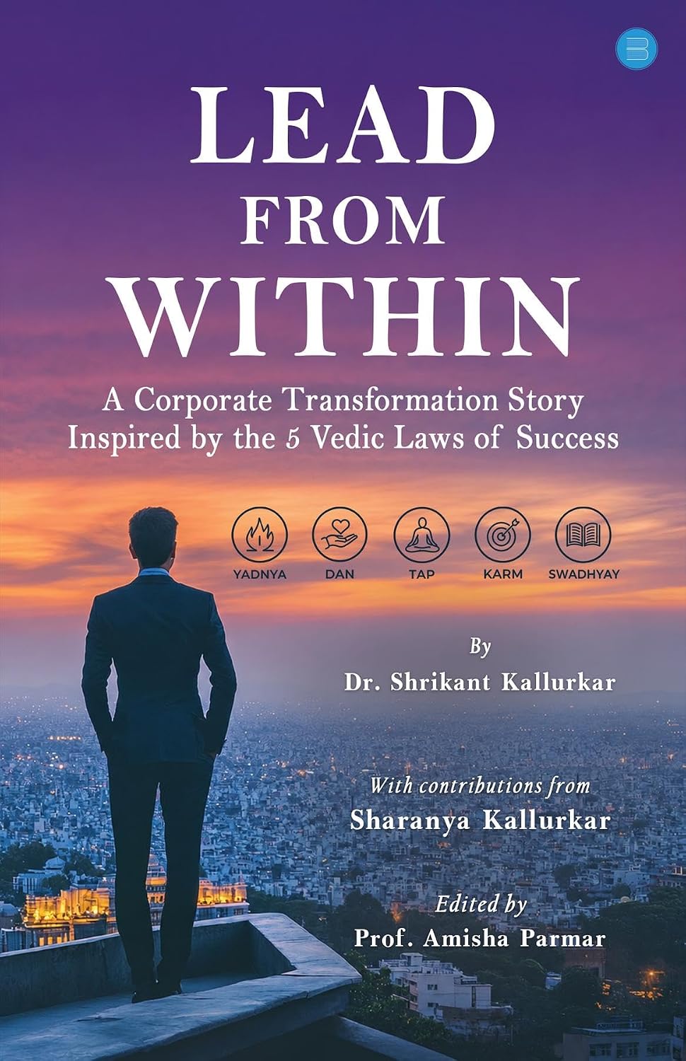 Lead From Within by Dr. Shrikant Kallurkar