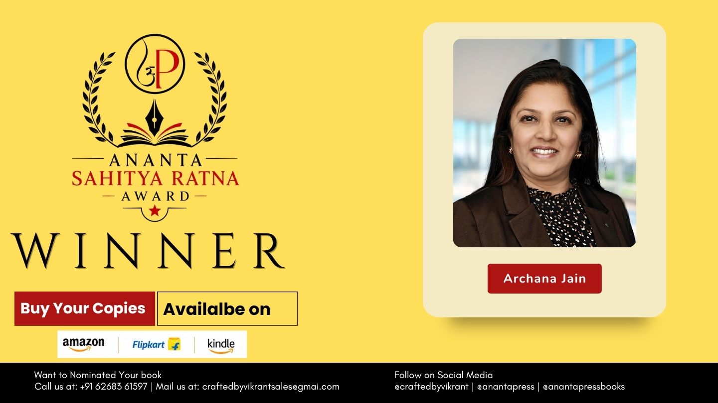 Congratulations to Archana Jain, Winner of the Ananta Press Sahitya Ratna Award for “Fungibility: The Art & Science of Adding Value Anywhere”